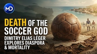 Dimitry Elias Léger Explores Diaspora and Mortality in 'Death of the Soccer God'