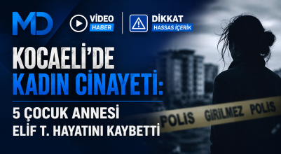 Kocaeli'de Kadın Cinayeti: 5 Çocuk Annesi Elif T. Hayatını Kaybetti