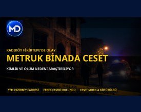 Kadıköy Fikirtepe’de metruk binada erkek cesedi bulundu