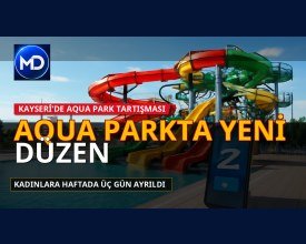 Kayseri’de ‘erkeklere özel’ aqua park tartışması: Kadınlara 3 gün ayrıldı