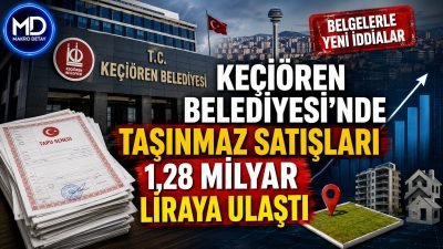 Keçiören Belediyesi’nde taşınmaz satışları 1,28 milyar liraya ulaştı