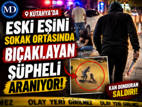 Kütahya’da eski eşini sokak ortasında bıçaklayan şüpheli aranıyor