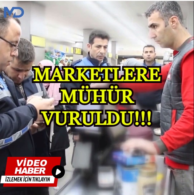 AKP’li belediyeler denetime indi… Marketlere mühür!!!