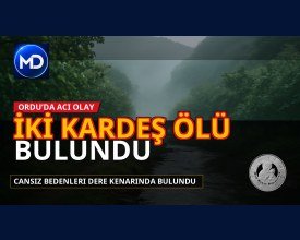 Ordu’da fındık toplamaya giden 2 kız kardeşin cansız bedeni dere kenarında bulundu