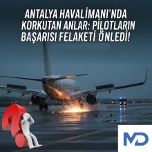 Antalya Havalimanı’nda Korkutan Kaza: Kalkış Sırasında Tekerlek Koptu!
