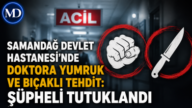 Samandağ Devlet Hastanesi’nde doktora yumruk ve bıçaklı tehdit: Şüpheli tutuklandı