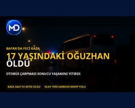 Samsun Bafra’da otobüsün çarptığı 17 yaşındaki Oğuzhan Tural hayatını kaybetti