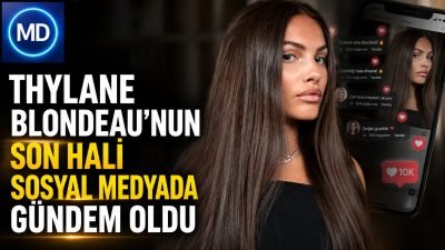 Thylane Blondeau’nun son hali sosyal medyada gündem oldu
