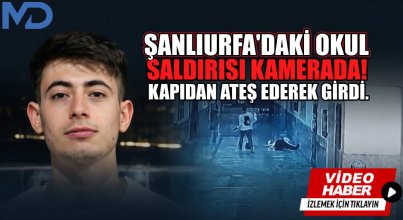 Şanlıurfa'daki Okul Saldırısı Kamerada! Kapıdan Ateş Ederek Girdi.