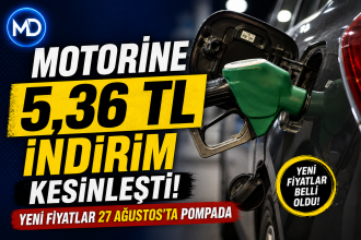 Motorine 5,36 TL indirim kesinleşti: Yeni fiyatlar 27 Ağustos’ta pompada