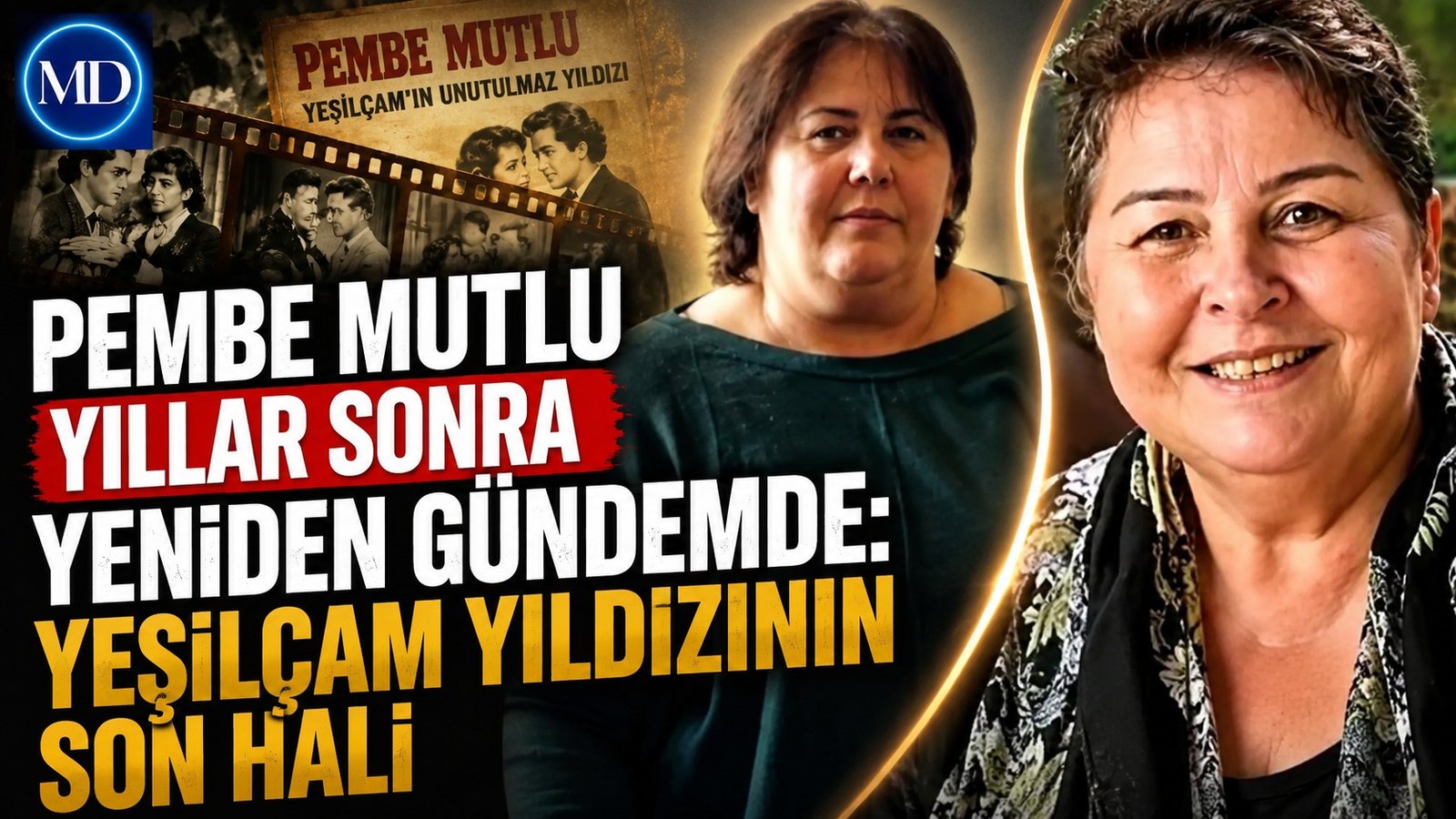 Pembe Mutlu yıllar sonra yeniden gündemde: Yeşilçam yıldızının son hali
