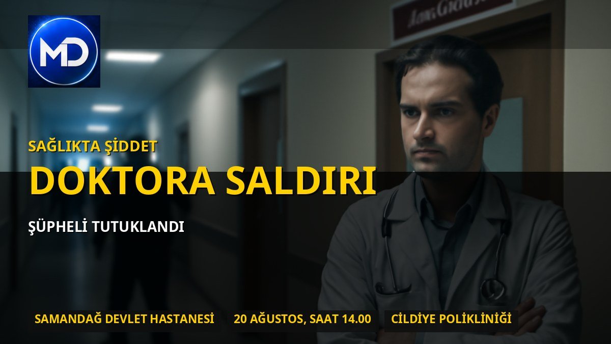 Samandağ Devlet Hastanesi’nde doktora yumruk ve bıçaklı tehdit: Şüpheli tutuklandı