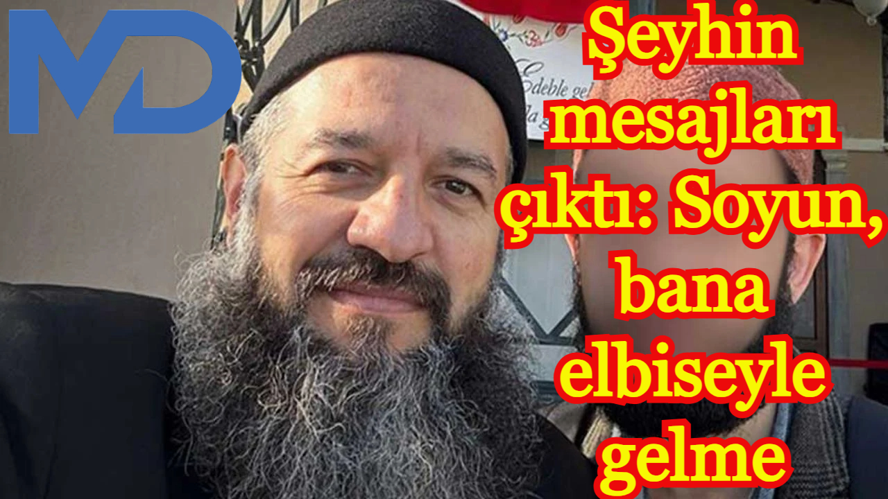 Şeyhin mesajları çıktı: Soyun, bana elbiseyle gelme