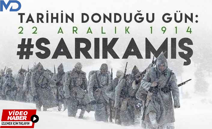 TARİHİN DONDUĞU GÜN - 22 ARALIK 1914 #SARIKAMIŞ