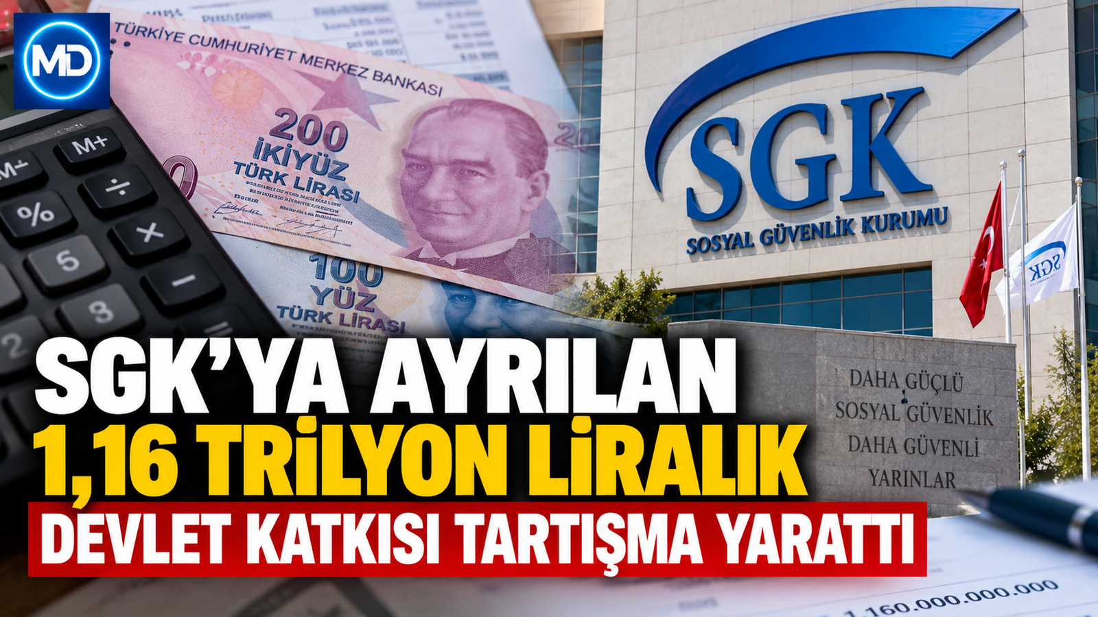 SGK’ya ayrılan 1,16 trilyon liralık devlet katkısı tartışma yarattı
