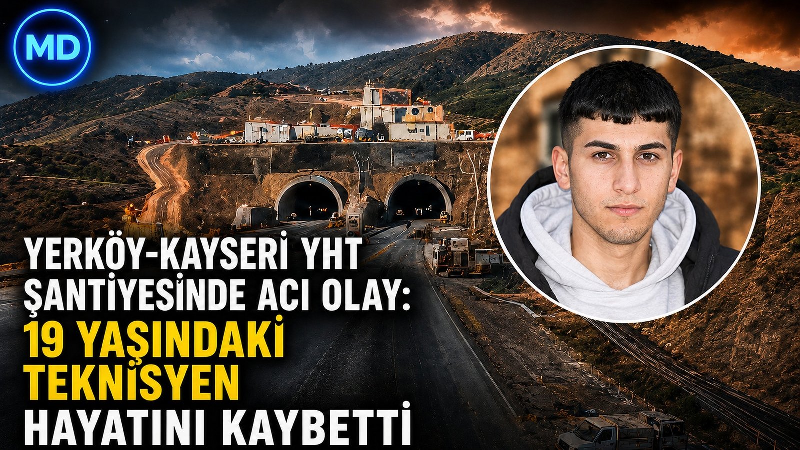Yerköy-Kayseri YHT şantiyesinde acı olay: 19 yaşındaki teknisyen hayatını kaybetti